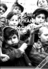 The Orphans Of Dachau