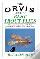 The Orvis Guide To Best Trout Flies