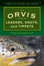 The Orvis Guide To Leaders, Knots, And Tippets - Preview