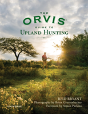 The Orvis Guide To Upland Hunting - Preview