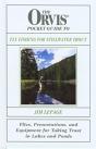 The Orvis Pocket Guide To Stillwater Fly-Fishing Techniques - Preview