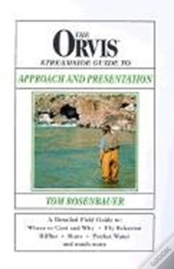 Capa do artigo The Orvis Streamside Guide To Approach And Presentation
