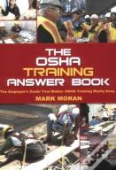 The Osha Training Answer Book