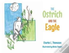 The Ostrich And The Eagle