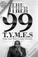 The Other 99 T.Y.M.E.S.