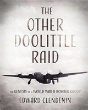 The Other Doolittle Raid - Preview