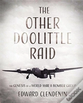 The Other Doolittle Raid