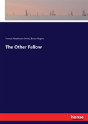 The Other Fellow - Preview