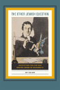 The Other Jewish Question - Preview