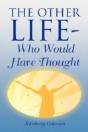 The Other Life-Who Would Have Thought - Preview