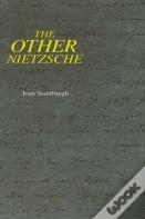 The Other Nietzsche