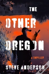 The Other Oregon