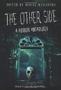 The Other Side: A Horror Anthology - Preview