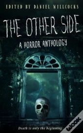 The Other Side: A Horror Anthology