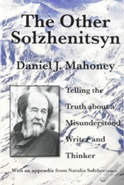 Capa do artigo The Other Solzhenitsyn Â€“ Telling The Truth About A Misunderstood Writer And Thinker