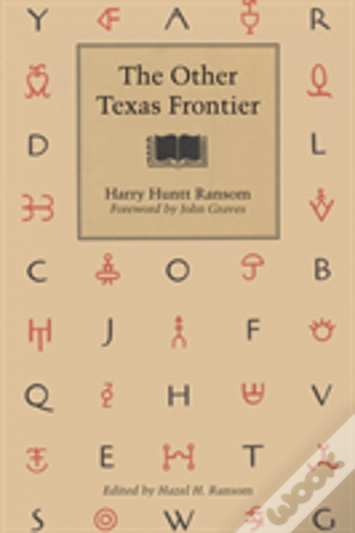 The Other Texas Frontier