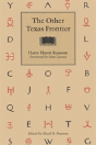 The Other Texas Frontier - Preview