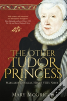 The Other Tudor Princess