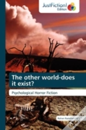 The Other World-Does It Exist?