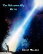 The Otherworldly Game - Preview