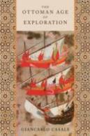 The Ottoman Age Of Exploration