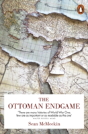 The Ottoman Endgame - Preview