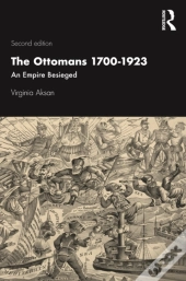 The Ottomans 1700-1923