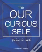 The Our Curious Self