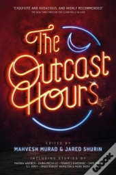 The Outcast Hours