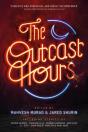 The Outcast Hours - Preview