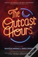 The Outcast Hours
