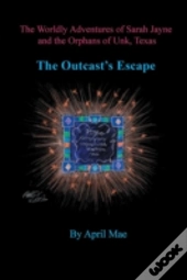 The Outcast'S Escape