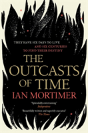 The Outcasts Of Time - Preview