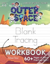 Capa do artigo The Outer Space Blank Tracing Workbook (Large 8.5"X11" Size!)