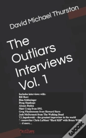 The Outliars Interviews Vol. 1