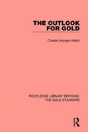 The Outlook For Gold - Preview