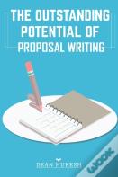 The Outstanding Potential Of Proposal Writing