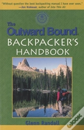 The Outward Bound Backpacker'S Handbook