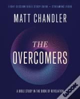 The Overcomers Bible Study Guide Plus Streaming Video
