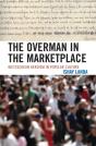 The Overman In The Marketplace - Preview