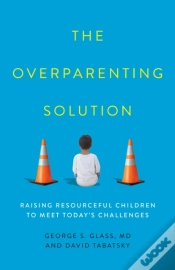 Capa do artigo The Overparenting Solution