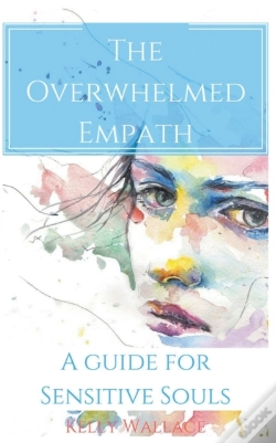 Capa do artigo The Overwhelmed Empath - A Guide For Sen