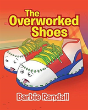 The Overworked Shoes - Preview