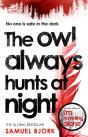 The Owl Always Hunts At Night - Preview