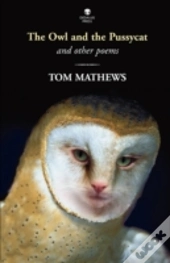 The Owl And The Pussycat And Other Poems