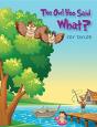 The Owl Hoo Said What? - Preview