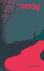 The Oxbow - Preview