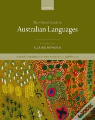 The Oxford Guide To Australian Languages