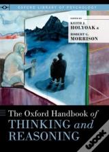 The Oxford Handbook Of Thinking And Reasoning
