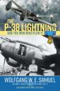 The P-38 Lightning And The Men Who Flew It - Preview